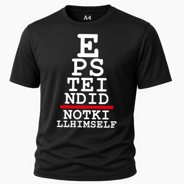 Epstein Eye Test Meme Epstein Didn't Kill Himself Performance Shirt