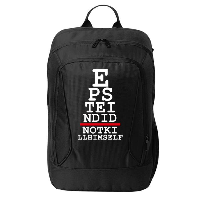 Epstein Eye Test Meme Epstein Didn't Kill Himself City Backpack
