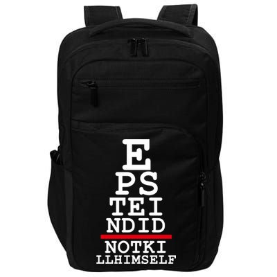 Epstein Eye Test Meme Epstein Didn't Kill Himself Impact Tech Backpack