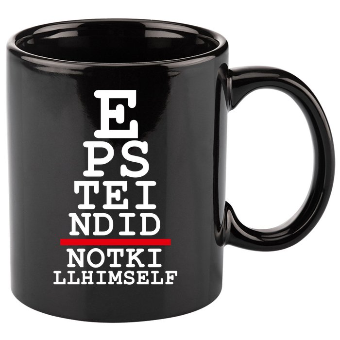 Epstein Eye Test Meme Epstein Didn't Kill Himself 11oz C Handle Ceramic Mug