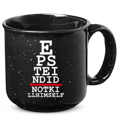 Epstein Eye Test Meme Epstein Didn't Kill Himself 15oz Campfire Ceramic Mug
