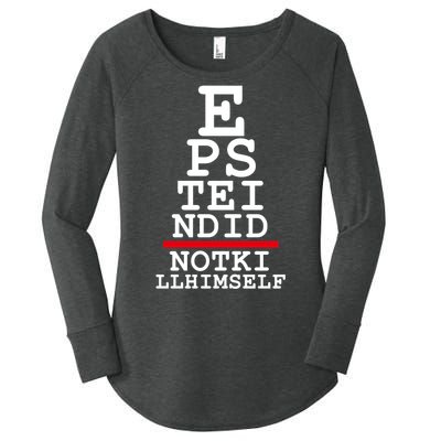 Epstein Eye Test Meme Epstein Didn't Kill Himself Women's Perfect Tri Tunic Long Sleeve Shirt