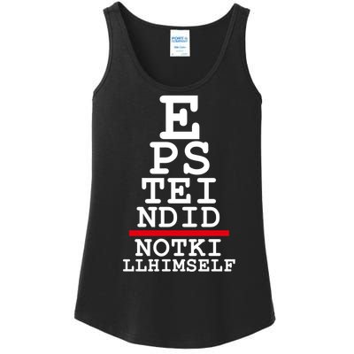 Epstein Eye Test Meme Epstein Didn't Kill Himself Ladies Essential Tank