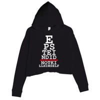 Epstein Eye Test Meme Epstein Didn't Kill Himself Crop Fleece Hoodie