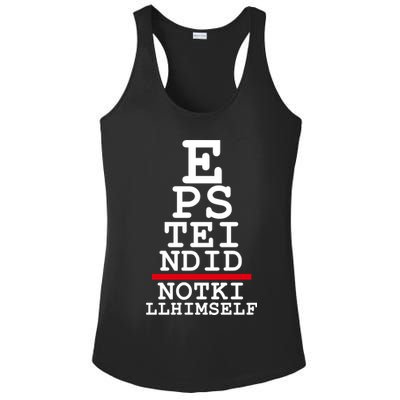 Epstein Eye Test Meme Epstein Didn't Kill Himself Ladies PosiCharge Competitor Racerback Tank
