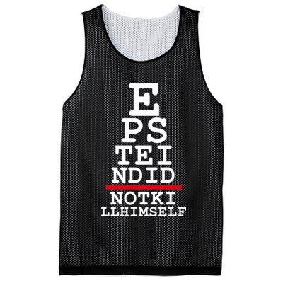 Epstein Eye Test Meme Epstein Didn't Kill Himself Mesh Reversible Basketball Jersey Tank