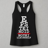Epstein Eye Test Meme Epstein Didn't Kill Himself Womens Tank Top