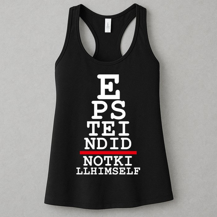 Epstein Eye Test Meme Epstein Didn't Kill Himself Womens Tank Top