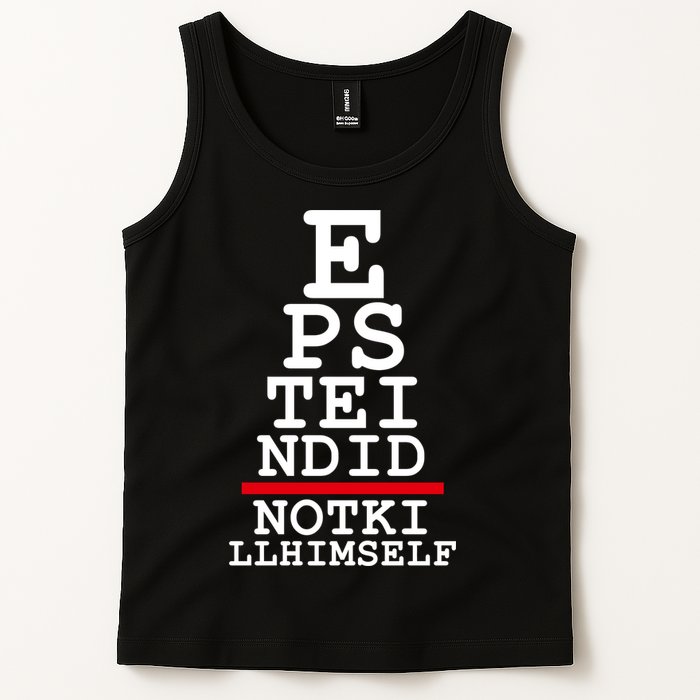 Epstein Eye Test Meme Epstein Didn't Kill Himself Tank Top