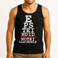 Epstein Eye Test Meme Epstein Didn't Kill Himself Tank Top