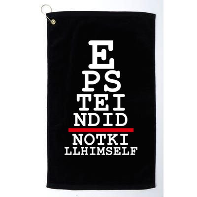 Epstein Eye Test Meme Epstein Didn't Kill Himself Golf Towel