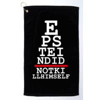 Epstein Eye Test Meme Epstein Didn't Kill Himself Golf Towel