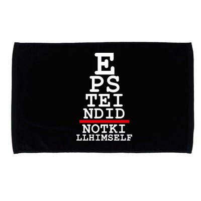 Epstein Eye Test Meme Epstein Didn't Kill Himself Microfiber Hand Towel