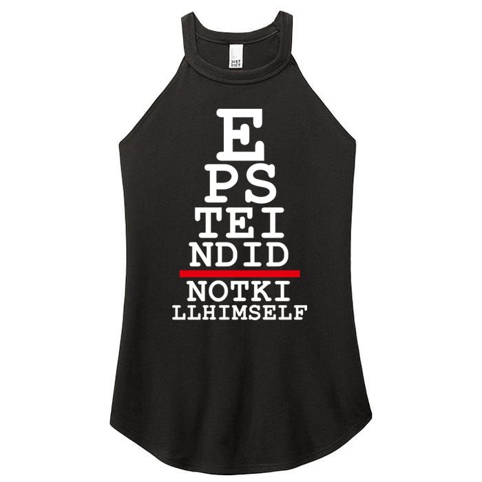 Epstein Eye Test Meme Epstein Didn't Kill Himself Women's Perfect Tri Rocker Tank