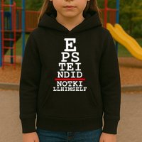 Epstein Eye Test Meme Epstein Didn't Kill Himself Kids Hoodie