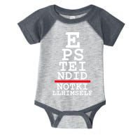 Epstein Eye Test Meme Epstein Didn't Kill Himself Infant Baby Jersey Bodysuit