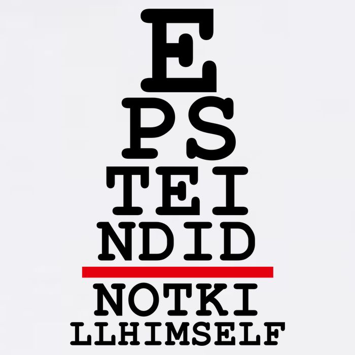 Epstein Eye Test Meme Epstein Didn't Kill Himself Garment-Dyed Sweatshirt