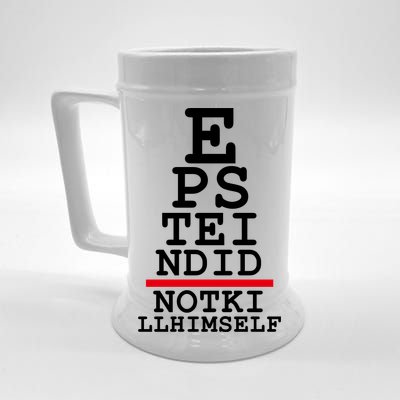 Epstein Eye Test Meme Epstein Didn't Kill Himself Beer Stein