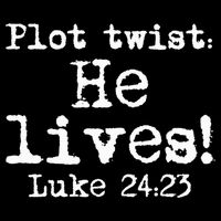 Easter Plot Twist He Lives Luke 24 Religious Drawstring Bag