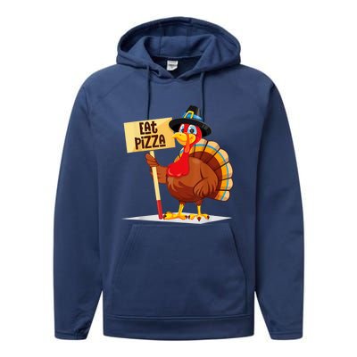 Eat Pizza Turkey Happy Thanksgiving Funny Performance Fleece Hoodie