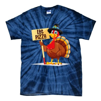 Eat Pizza Turkey Happy Thanksgiving Funny Tie-Dye T-Shirt