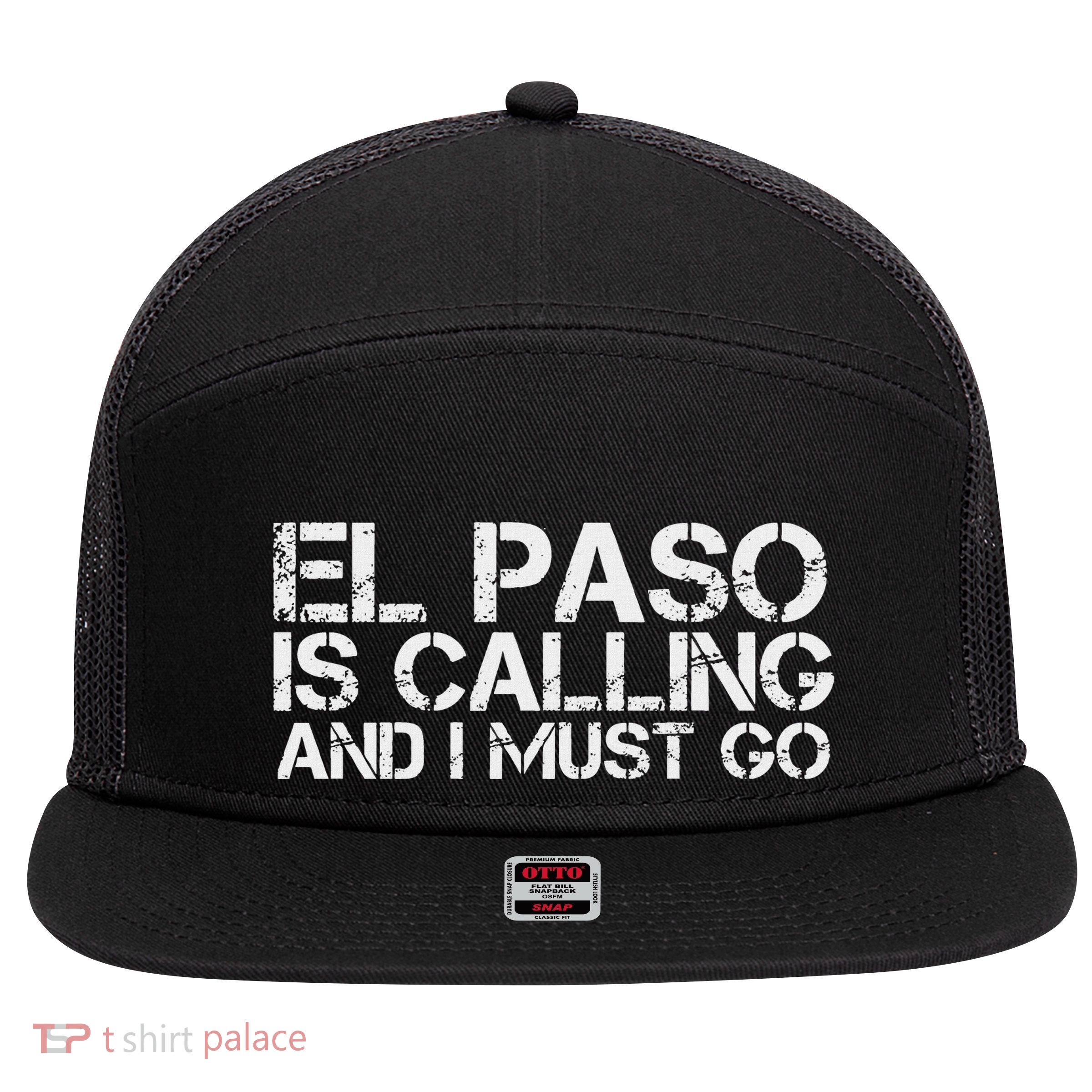El Paso Tx Texas Funny City Trip Home Roots Usa Gift 7 Panel Mesh Trucker Snapback Hat