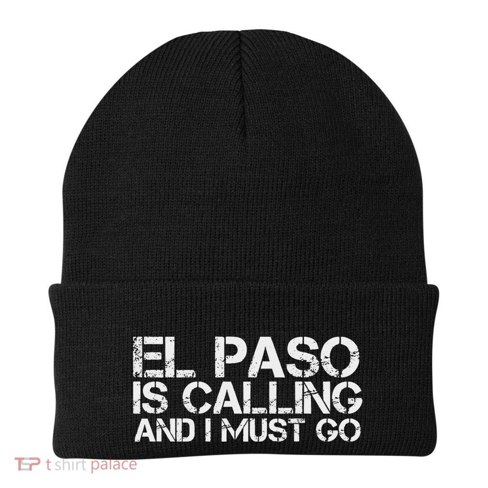 El Paso Tx Texas Funny City Trip Home Roots Usa Gift Beanie
