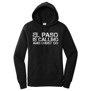 El Paso Tx Texas Funny City Trip Home Roots Usa Gift Women's Pullover Hoodie