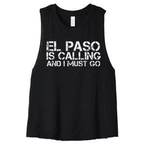 El Paso Tx Texas Funny City Trip Home Roots Usa Gift Women's Racerback Cropped Tank