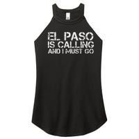 El Paso Tx Texas Funny City Trip Home Roots Usa Gift Women's Perfect Tri Rocker Tank