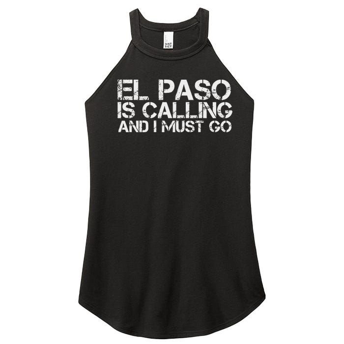 El Paso Tx Texas Funny City Trip Home Roots Usa Gift Women's Perfect Tri Rocker Tank