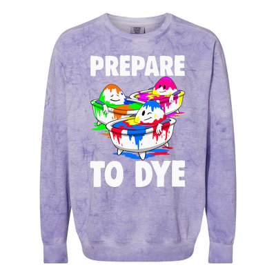 Easter Prepare To Dye Easter Day Colorblast Crewneck Sweatshirt