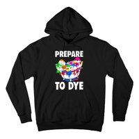 Easter Prepare To Dye Easter Day Hoodie