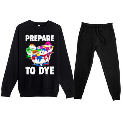 Easter Prepare To Dye Easter Day Premium Crewneck Sweatsuit Set