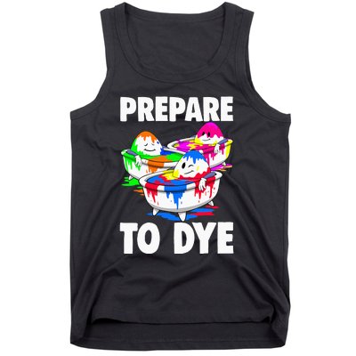 Easter Prepare To Dye Easter Day Tank Top