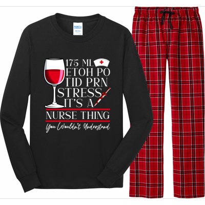 Etoh Po Tid Prn Stress Its A Nurse Thing You Wouldnt Great Gift Long Sleeve Pajama Set