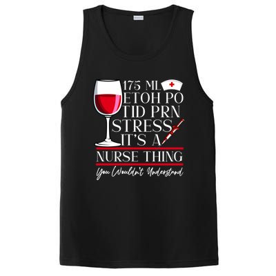 Etoh Po Tid Prn Stress Its A Nurse Thing You Wouldnt Great Gift PosiCharge Competitor Tank