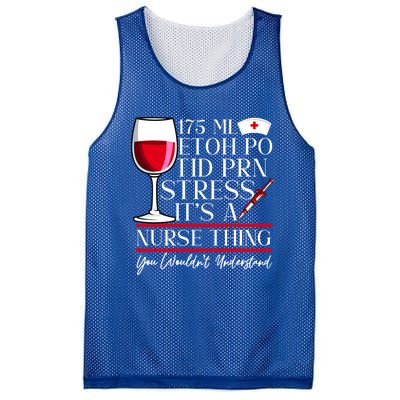 Etoh Po Tid Prn Stress Its A Nurse Thing You Wouldnt Great Gift Mesh Reversible Basketball Jersey Tank