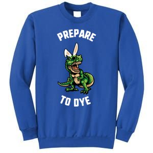 Easter Prepare To Dye Trex Dinosaur Bunny Ears Gift Sweatshirt