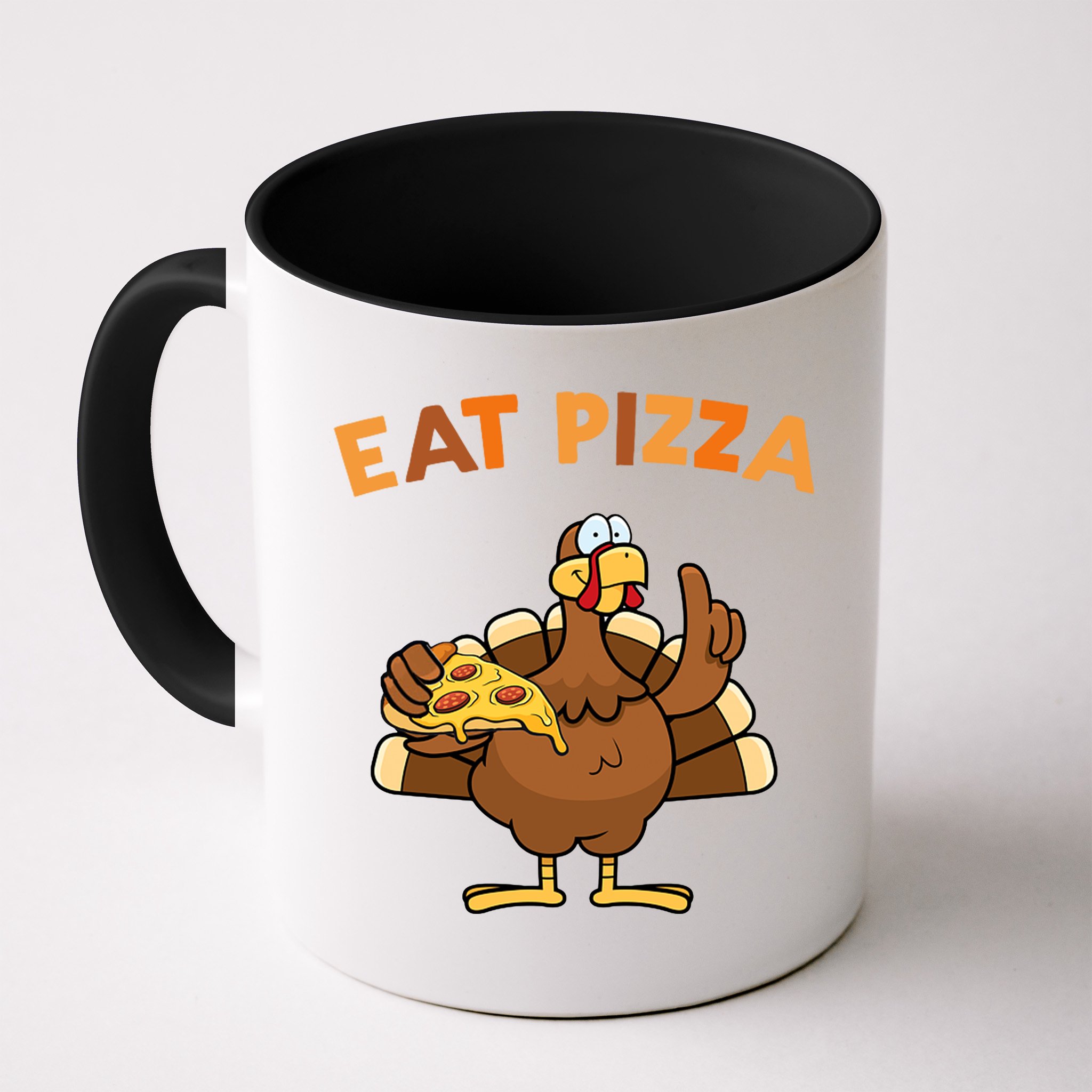 Eat Pizza Turkey Thanksgiving Funny Mug
