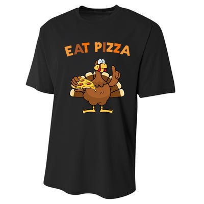 Eat Pizza Turkey Thanksgiving Funny Performance Sprint T-Shirt