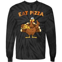 Eat Pizza Turkey Thanksgiving Funny Tie-Dye Long Sleeve Shirt