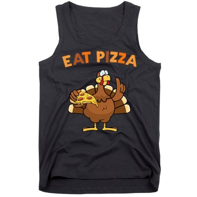 Eat Pizza Turkey Thanksgiving Funny Tank Top