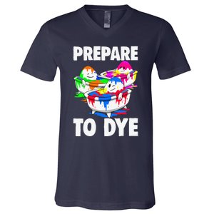 Easter Prepare To Dye Easter Day V-Neck T-Shirt