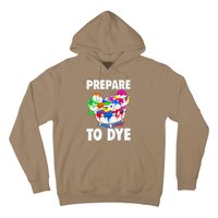 Easter Prepare To Dye Easter Day Hoodie