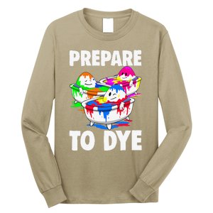 Easter Prepare To Dye Easter Day Long Sleeve Shirt