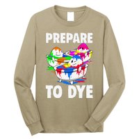 Easter Prepare To Dye Easter Day Long Sleeve Shirt