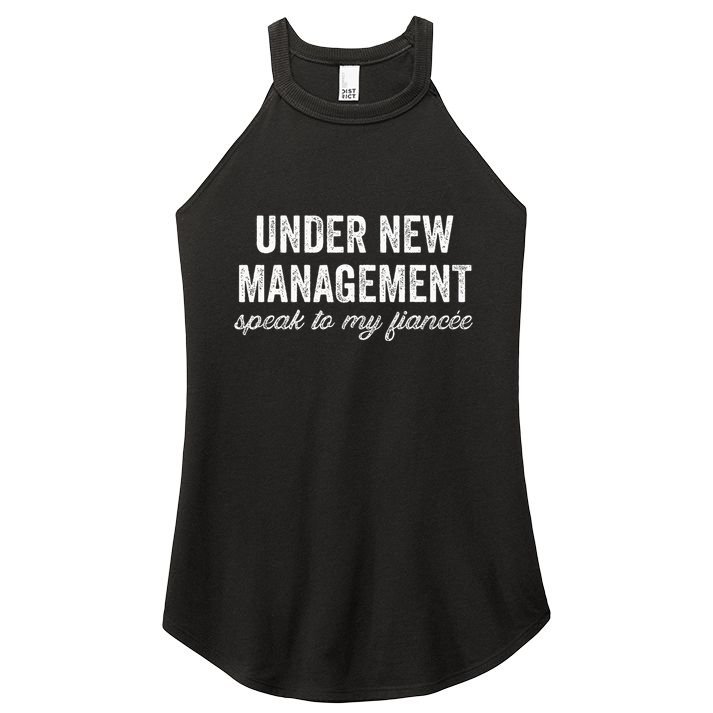 Engagement Party Under New Management See Fiancee Women's Perfect Tri Rocker Tank
