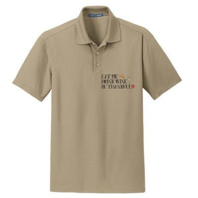 Eat Pie Wine Be Thankful List Thanksgivings Meaningful Gift Dry Zone Grid Polo