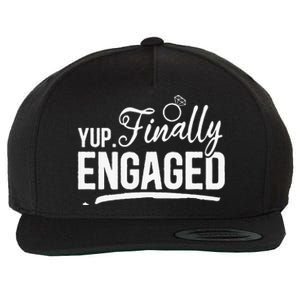 Engagement Party Yup Finally Engaged Newly Engaged Wool Snapback Cap